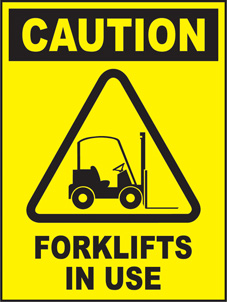 SAFETY SIGN (SAV) | Caution - Forklifts In Use